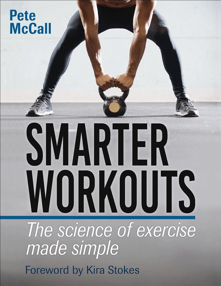 Pete McCall - Smarter Workouts, Häftad. Tillgänglighet: Lägg i varukorg