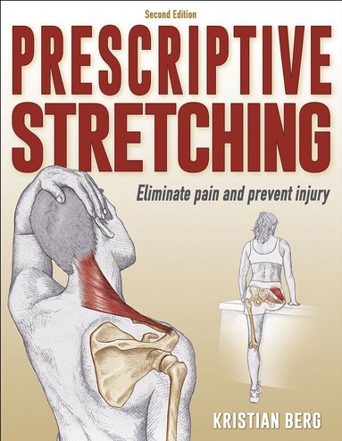 Kristian Berg - Prescriptive Stretching, Häftad
