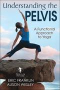 Understanding the Pelvis