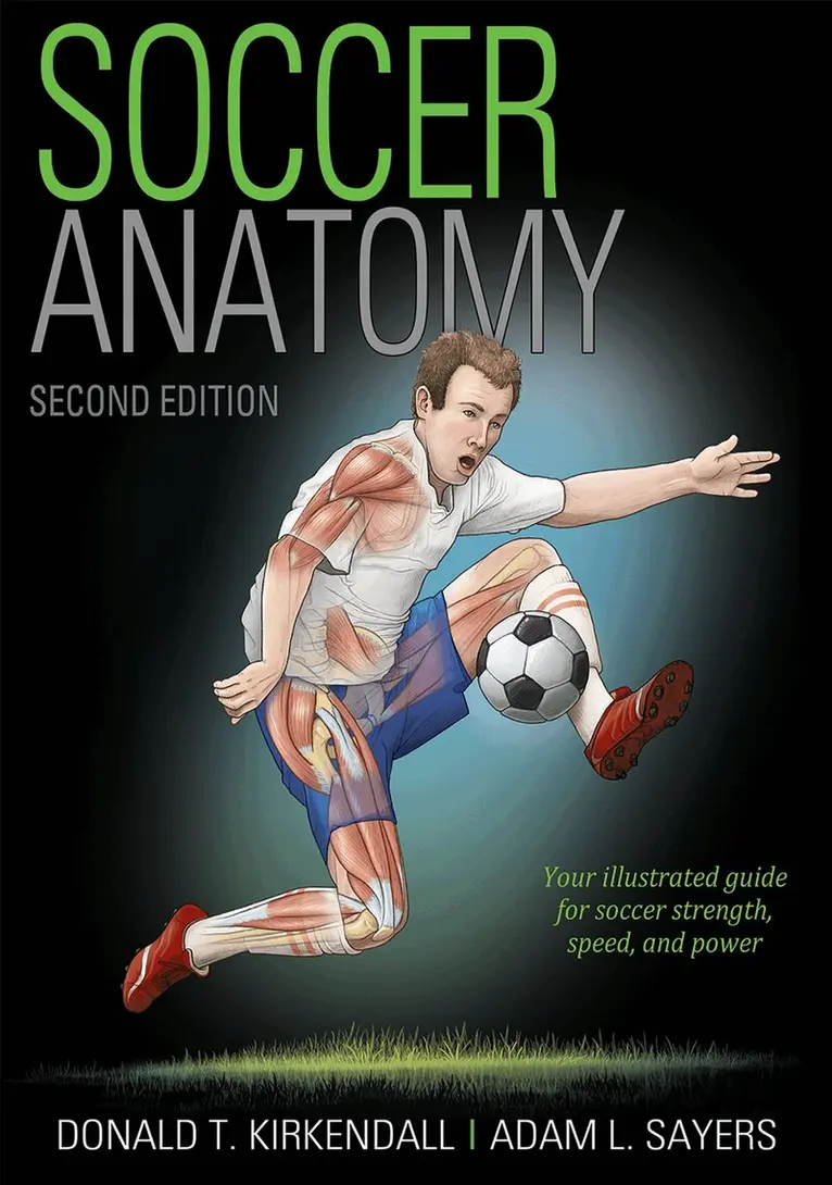 Donald T. Kirkendall, Adam Sayers - Soccer Anatomy, Häftad. Tillgänglighet: Lägg i varukorg