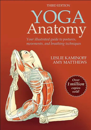 Leslie Kaminoff, Amy Matthews - Yoga Anatomy, Häftad