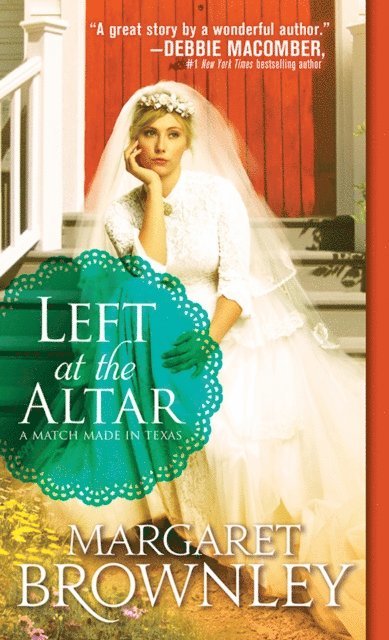 Brownley Margaret Brownley - Left at the Altar, E-bok