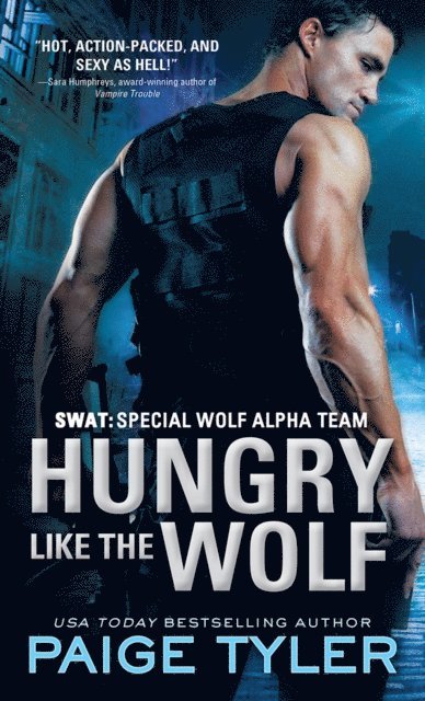 Tyler Paige Tyler - Hungry Like the Wolf, E-bok. Tillgänglighet: Lägg i varukorg