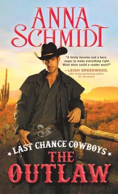 Schmidt Anna Schmidt - Last Chance Cowboys: The Outlaw, E-bok. Tillgänglighet: Lägg i varukorg