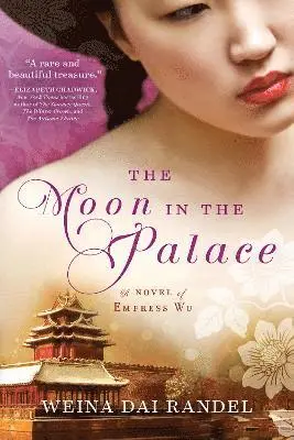 Weina Dai Randel - The Moon in the Palace, Häftad. Tillgänglighet: Lägg i varukorg