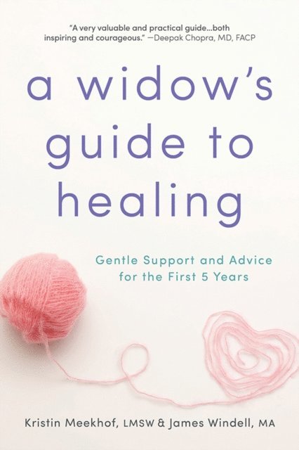 James Windell, Kristin Meekhof - Widow's Guide to Healing, E-bok