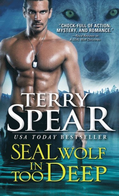 Spear Terry Spear - SEAL Wolf In Too Deep, E-bok. Tillgänglighet: Lägg i varukorg