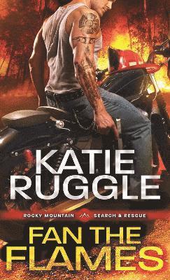 Katie Ruggle - Fan the Flames, Häftad