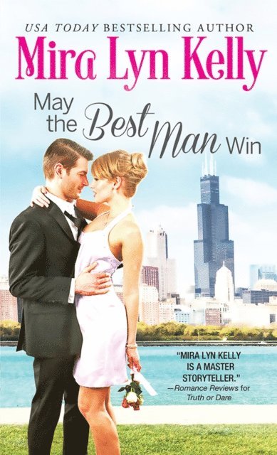 Mira Lyn Kelly - May the Best Man Win, E-bok