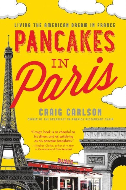 Craig Carlson - Pancakes in Paris, E-bok