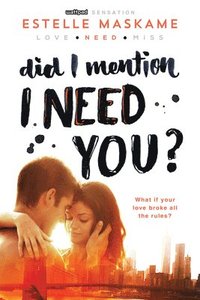 Did I Mention I Need You?