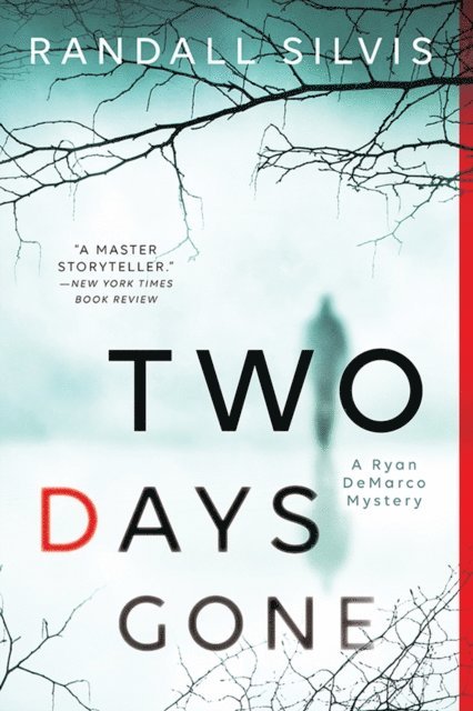 Silvis Randall Silvis - Two Days Gone, E-bok