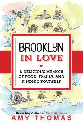 Amy Thomas - Brooklyn in Love: A Delicious Memoir of Food, Family, and Finding Yourself, Häftad. Tillgänglighet: Lägg i varukorg