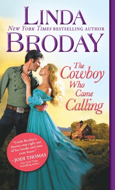 Broday Linda Broday - Cowboy Who Came Calling, E-bok