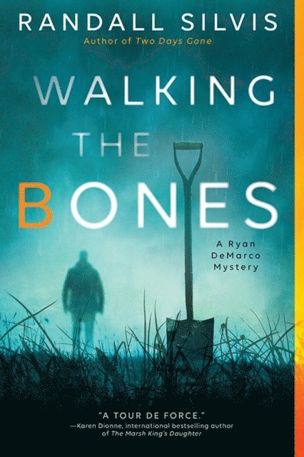 Silvis Randall Silvis - Walking the Bones, E-bok