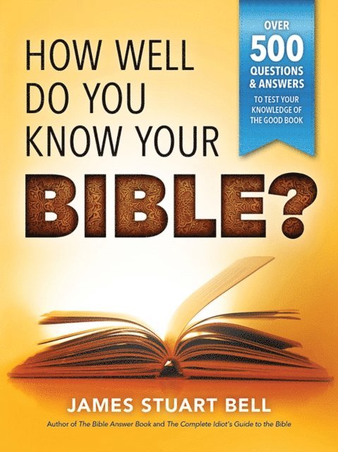 James Bell - How Well Do You Know Your Bible?, E-bok