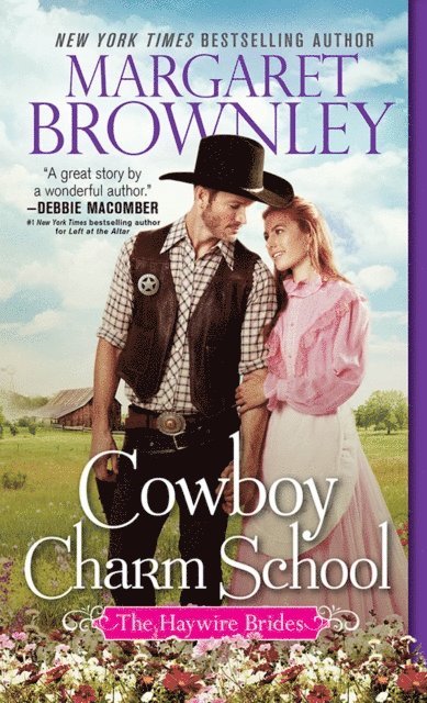 Brownley Margaret Brownley - Cowboy Charm School, E-bok