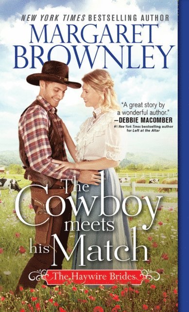 Brownley Margaret Brownley - Cowboy Meets His Match, E-bok