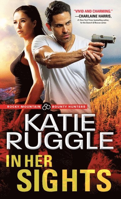 Katie Ruggle - In Her Sights, E-bok