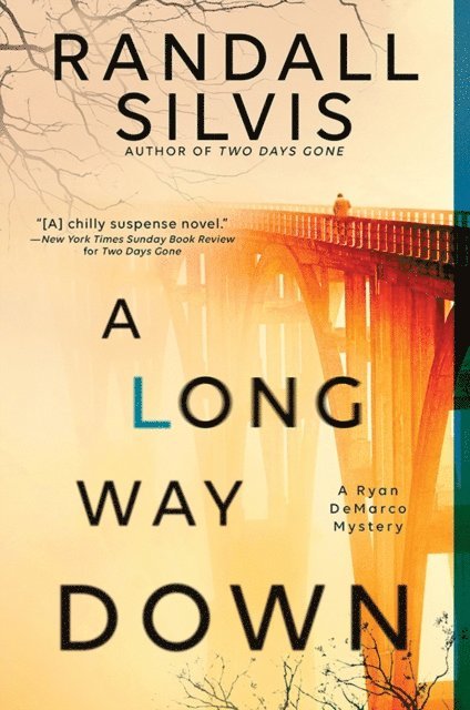 Silvis Randall Silvis - Long Way Down, E-bok