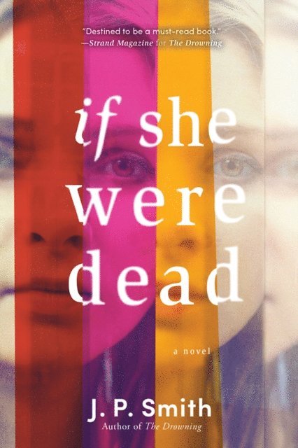 J.P. Smith - If She Were Dead, E-bok