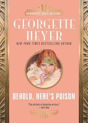 Georgette Heyer - Behold, Here's Poison, Häftad