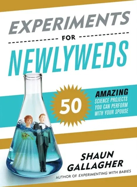 Shaun Gallagher - Experiments for Newlyweds, E-bok. Tillgänglighet: Lägg i varukorg