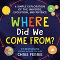 Where Did We Come From?