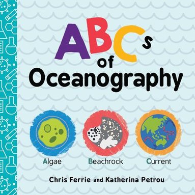ABCs of Oceanography av Chris Ferrie, Katherina Petrou