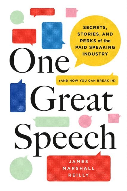 James Marshall Reilly - One Great Speech, E-bok