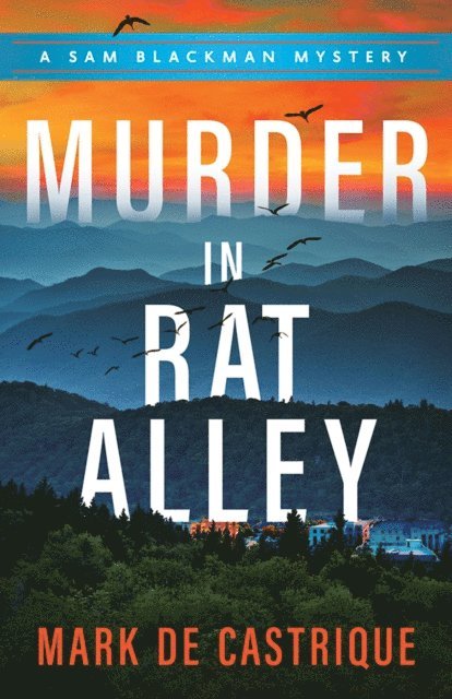 Mark de Castrique - Murder in Rat Alley, E-bok