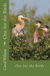 Carol Wilson - One for the Birds, Häftad. Tillgänglighet: Lägg i varukorg