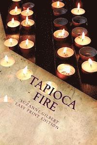 Michele Kriegman, Suzanne Gilbert - Tapioca Fire, Häftad