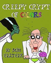 Heather - Creepy Crypt Of Colors, Häftad