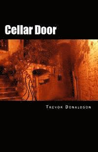 Trevor E. Donaldson - Cellar Door, Häftad