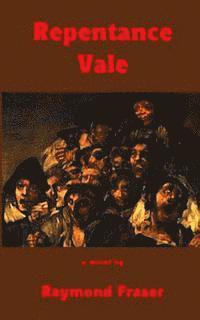 Raymond Fraser - Repentance Vale, Häftad. Tillgänglighet: Lägg i varukorg