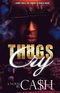 Ca$h - Thugs Cry, Häftad. Tillgänglighet: Lägg i varukorg
