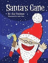 Kay Forsman - Santa's Cane, Häftad. Tillgänglighet: Lägg i varukorg