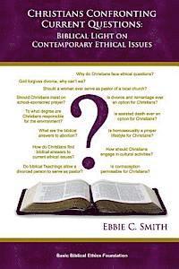 Ebbie C. Smith - Christians Confronting Contemporary Questions: Biblical Light on Current Ethical Issues, Häftad. Tillgänglighet: Lägg i varukorg