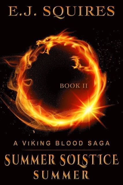 E. J. Squires - Summer Solstice Summer: A Viking Blood Saga, Häftad. Tillgänglighet: Lägg i varukorg
