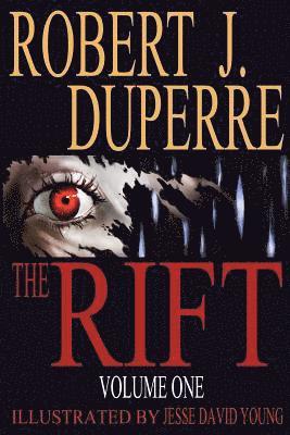 Robert J. Duperre - The Rift Volume 1, Häftad. Tillgänglighet: Lägg i varukorg