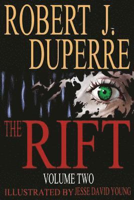 Robert J. Duperre - The Rift Volume 2, Häftad. Tillgänglighet: Lägg i varukorg