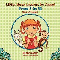 Mark Eichler - Little Rose Learns to Count: From 1 to 10, Häftad. Tillgänglighet: Lägg i varukorg
