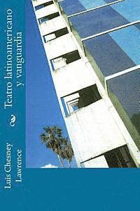 Luis Chesney Lawrence - Teatro latinoamericano y vanguardia, Häftad. Tillgänglighet: Lägg i varukorg