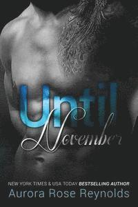 Aurora Rose Reynolds - Until November, Häftad. Tillgänglighet: Lägg i varukorg