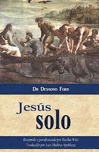 Desmond Ford - Jesús Solo, Häftad. Tillgänglighet: Lägg i varukorg