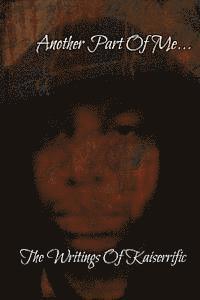 Kaiserrific, Talisha Mallory - Another Part Of Me...The Writings Of Kaiserrific, Häftad. Tillgänglighet: Lägg i varukorg