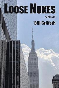 Bill Griffeth - Loose Nukes, Häftad. Tillgänglighet: Lägg i varukorg