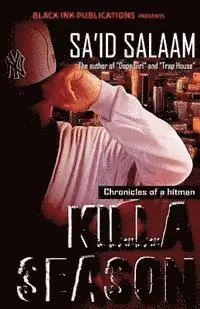 Sa'id Salaam - Killa Season: Chronicles of a Hitman, Häftad. Tillgänglighet: Lägg i varukorg