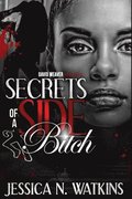 Secrets of a Side Bitch